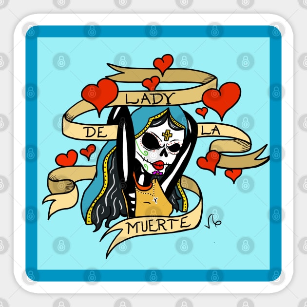 Lady De La Muerte Sticker by VivaVeedo